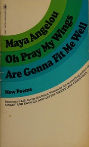 Cover of: Oh pray my wings are gonna fit me well