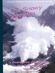 Cover of: The snowy torrents: avalanche accidents in the United States, 1980-86