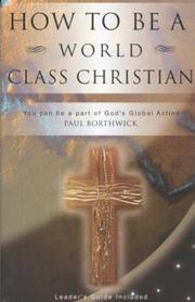Cover of: How to be a world-class Christian