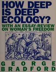 Cover of: How deep is deep ecology?: with an essay-review on woman's freedom