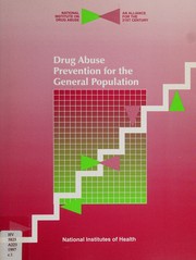 Drug abuse prevention for the general population by National Institute on Drug Abuse