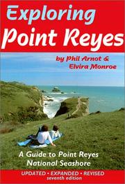 Cover of: Exploring Point Reyes: a guide to Point Reyes National Seashore