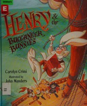 Cover of: Henry & the Buccaneer Bunnies