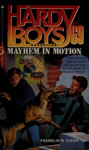 Cover of: Mayhem in Motion by Franklin W. Dixon