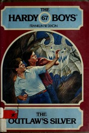 Cover of: The Outlaw's Silver by Franklin W. Dixon