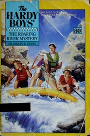 Cover of: The Roaring River Mystery: Hardy Boys #80
