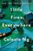 Cover of: Little fires everywhere [large print] : a novel