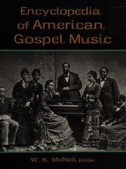 Encyclopedia of American gospel music by W. K. McNeil
