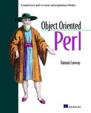 Cover of: Object Oriented Perl: A Comprehensive Guide to Concepts and Programming Techniques