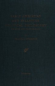 Cover of: Early Christian and Byzantine political philosophy: origins and background.