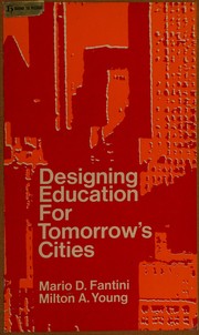 Cover of: Designing education for tomorrow's cities
