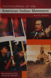 Encyclopedia of the American Indian Movement by Bruce E. Johansen