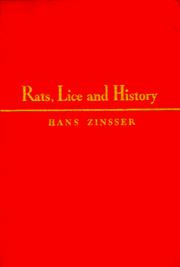 Rats, lice and history by Hans Zinsser