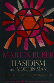 Cover of: Hasidism and modern man by Martin Buber