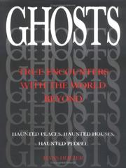 Cover of: Ghosts: true encounters with the world beyond
