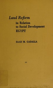 Cover of: Land reform in relation to social development, Egypt.