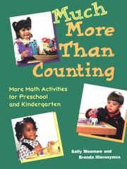 Cover of: Much more than counting: more math activities for preschool and kindergarten