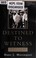 Cover of: Destined to witness