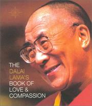 Cover of: The Dalai Lama's Book of Love and Compassion by His Holiness Tenzin Gyatso the XIV Dalai Lama