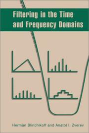 Cover of: Filtering in the time and frequency domains by Herman J. Blinchikoff