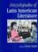 Cover of: Encyclopedia of Latin American literature
