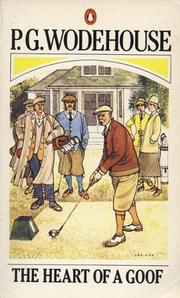 The heart of a goof by P. G. Wodehouse