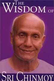 Cover of: The wisdom of Sri Chinmoy