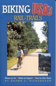 Cover of: Biking USA's Rail Trails: Where to Go/What to Expect/How to Get There