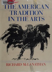 Cover of: The American tradition in the arts