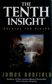 Cover of: The tenth insight: holding the vision