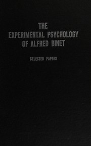 Cover of: The experimental psychology of Alfred Binet: selected papers.