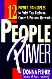 Cover of: People power: 12 power principles to enrich your business, career & personal networks