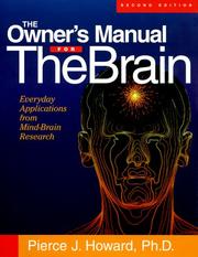 Cover of: The Owner's Manual for the Brain by Pierce J. Howard