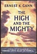 The High and the Mighty by Ernest K. Gann