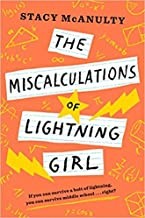 Cover of: The miscalculations of Lightning Girl by Stacy McAnulty