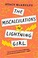 Cover of: The miscalculations of Lightning Girl
