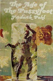 Cover of: The age of the pussyfoot.