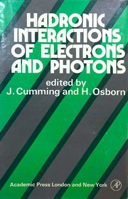Hadronic interactions of electrons and photons by Scottish Universities' Summer School in Physics (11th 1970 Midlothian, Scotland)