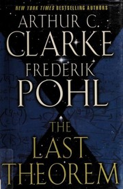 The Last Theorem by Arthur C. Clarke, Frederik Pohl