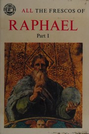 Cover of: All the frescos of Raphael.