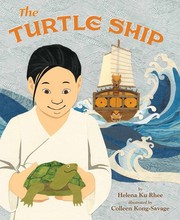 The Turtle Ship by Helena Ku Rhee