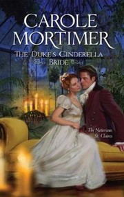 Cover of: The Duke's cinderella bride: The Notorious St. Claires Series#1
