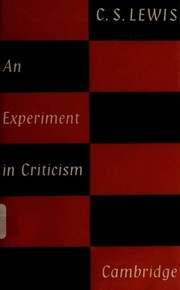 An Experiment in Criticism by C.S. Lewis