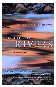 The gift of rivers : true stories of life on the water