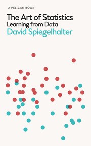 The Art of Statistics by David J. Spiegelhalter