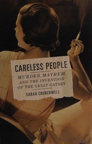 Careless people by Sarah Bartlett Churchwell