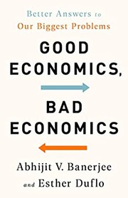 Good Economics for Hard Times by Abhijit Banerjee, Esther Duflo