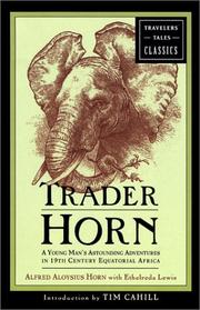 Cover of: Trader Horn: A Young Man's Astounding Adventures in 19th Century Equatorial Africa (Travelers' Tales Classics)