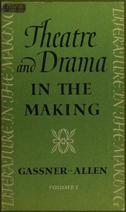 Cover of: Theatre and drama in the making