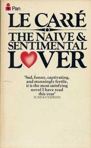 The Naive and Sentimental Lover by John le Carré